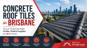 Concrete roof tiles in Brisbane showcasing different profiles and finishes for Queensland homes